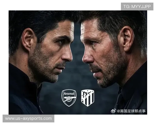🏆 爱游戏体育欧冠决赛前瞻：PSG vs Arsenal — 命运漂泊者阿尔特塔剑指欧洲之巅